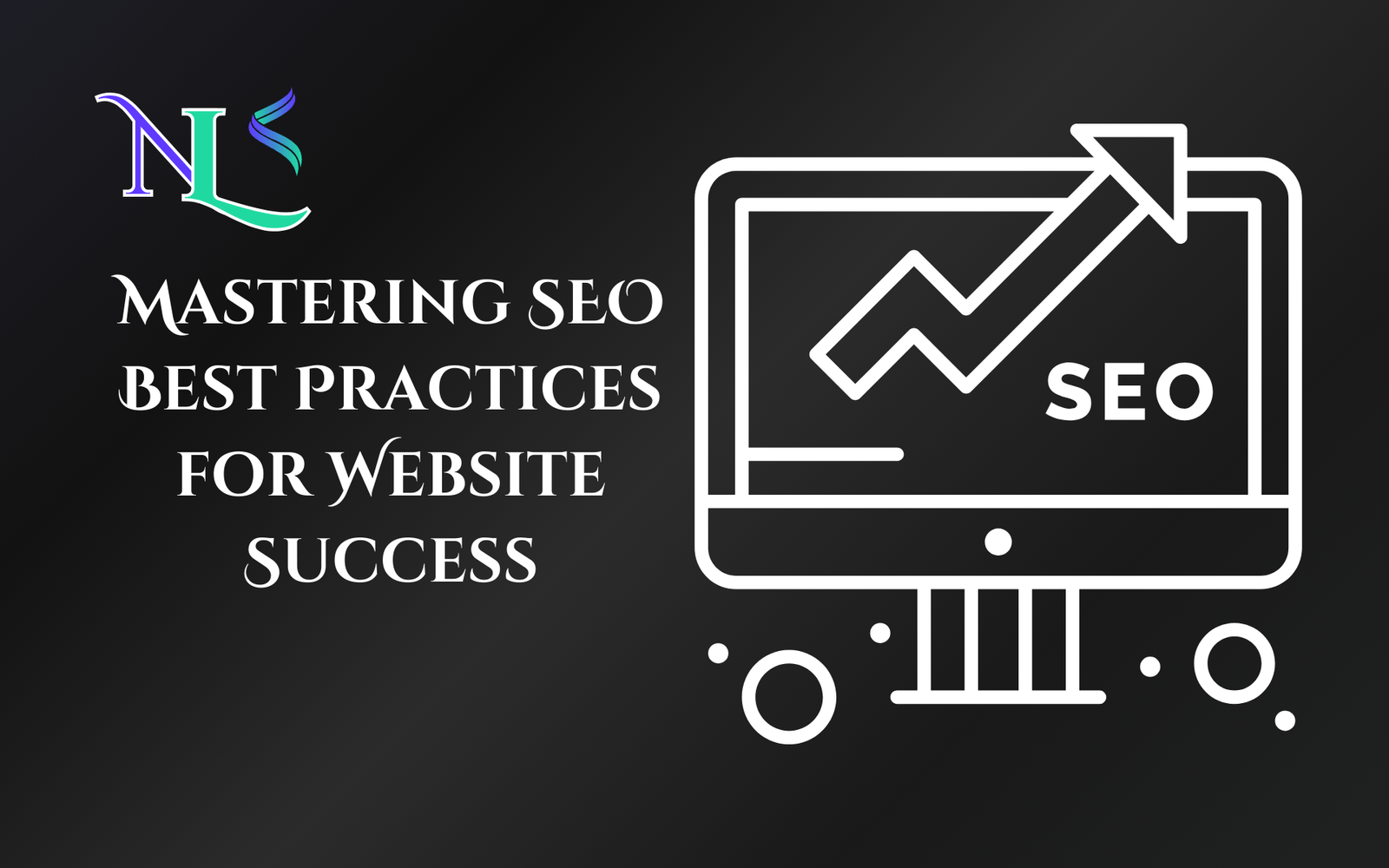 Mastering SEO Best Practices for Website Success